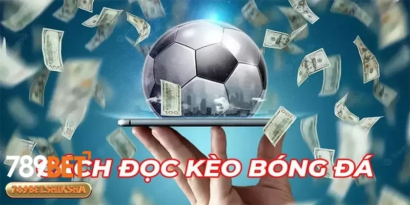 Chú ý các chỉ số phụ cách xem kèo bóng đá và thông tin bên lề