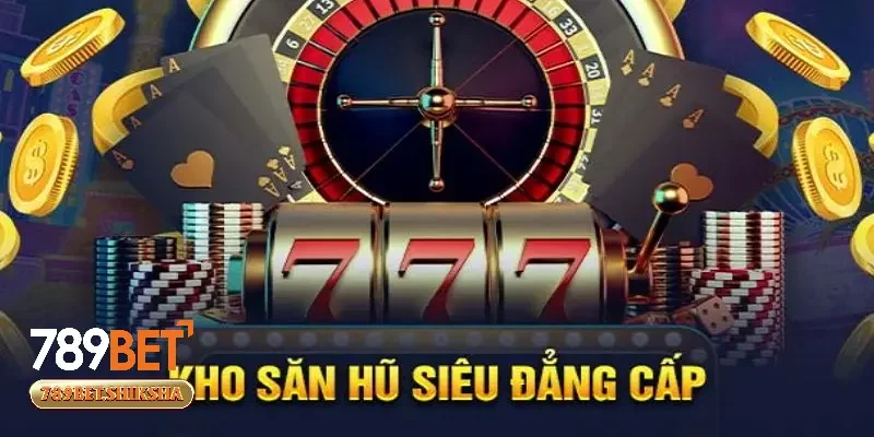 Hướng dẫn các thao tác khi chơi slots nổ hũ tại 789bet